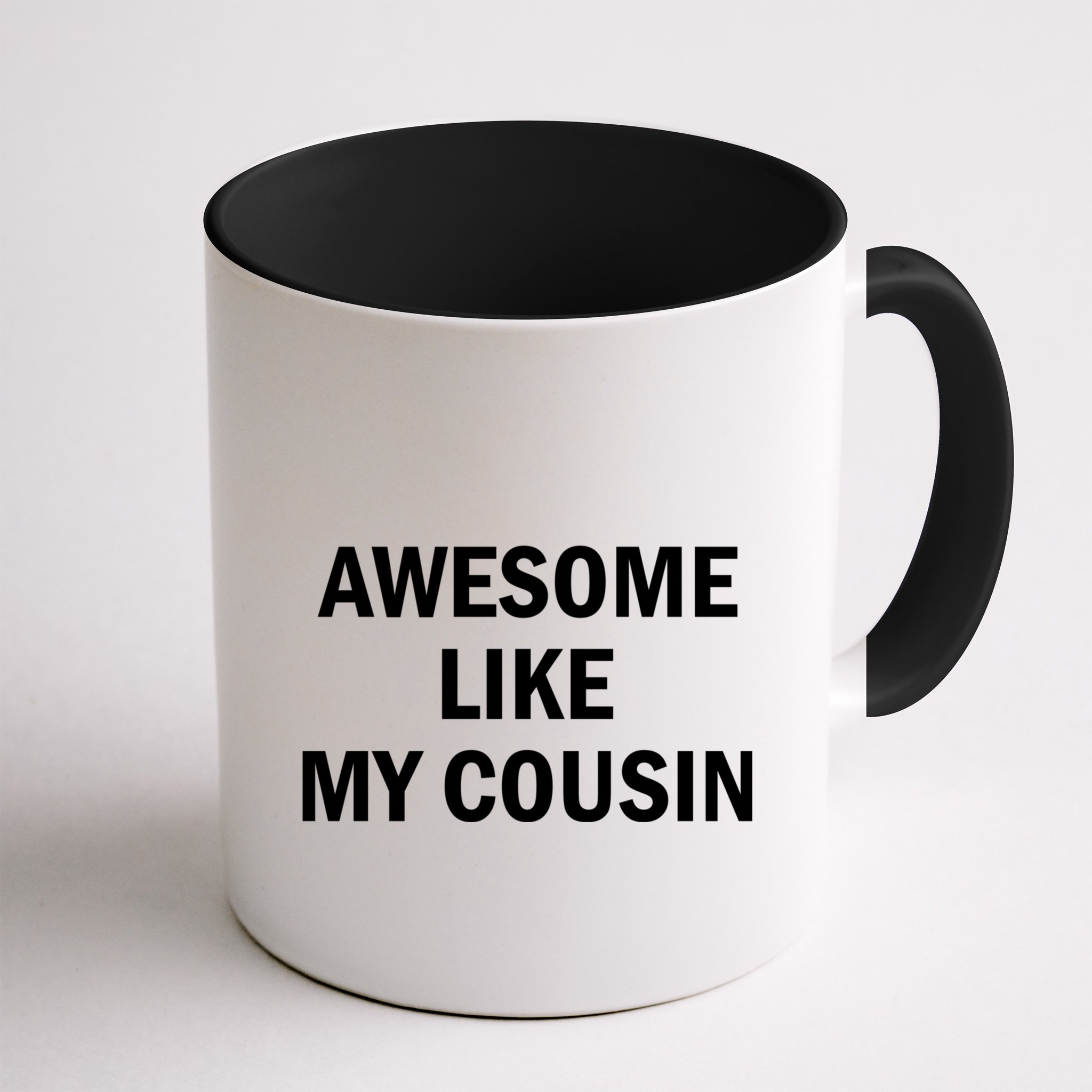 Awesome Like My Cousin Mug