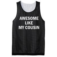 Awesome Like My Cousin Mesh Reversible Basketball Jersey Tank