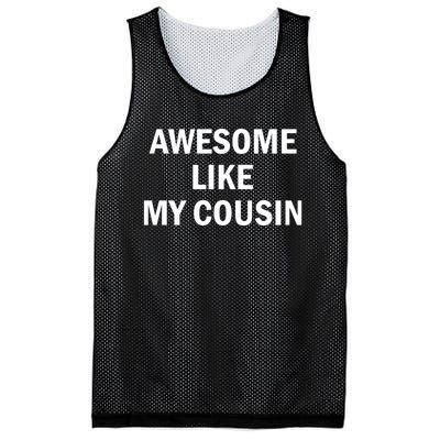 Awesome Like My Cousin Mesh Reversible Basketball Jersey Tank