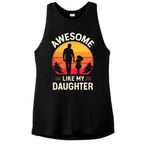 Awesome Like My Daughters Fathers Day Ladies PosiCharge Tri-Blend Wicking Tank