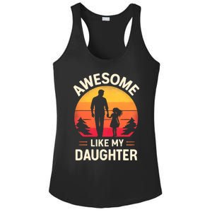 Awesome Like My Daughters Fathers Day Ladies PosiCharge Competitor Racerback Tank