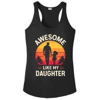 Awesome Like My Daughters Fathers Day Ladies PosiCharge Competitor Racerback Tank