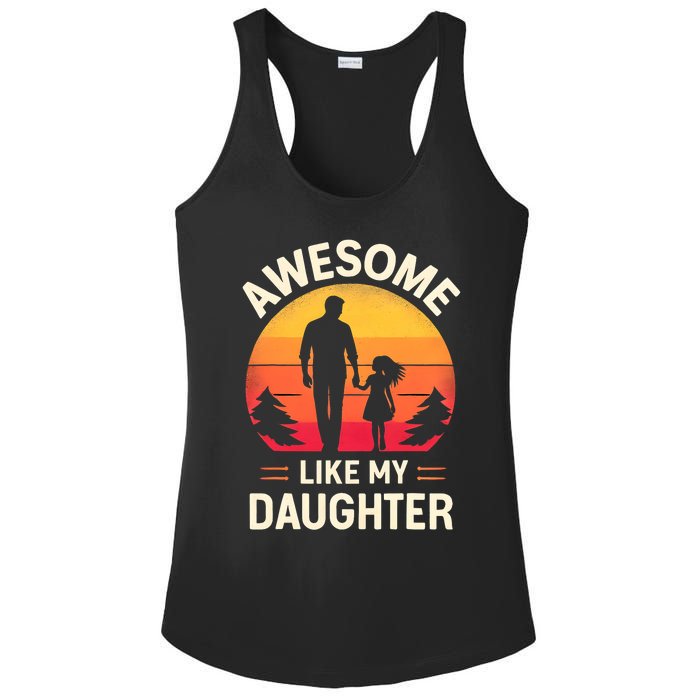 Awesome Like My Daughters Fathers Day Ladies PosiCharge Competitor Racerback Tank