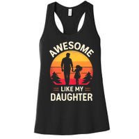 Awesome Like My Daughters Fathers Day Women's Racerback Tank