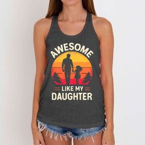 Awesome Like My Daughters Fathers Day Women's Knotted Racerback Tank