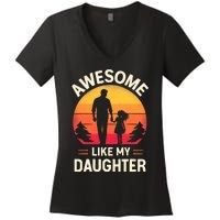 Awesome Like My Daughters Fathers Day Women's V-Neck T-Shirt