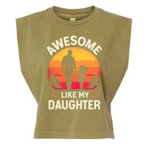 Awesome Like My Daughters Fathers Day Garment-Dyed Women's Muscle Tee