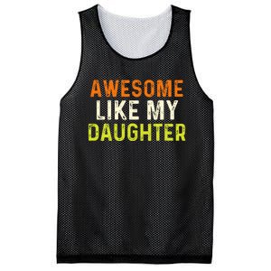 Awesome Like My Daughter Gifts Funny Fathers Day Dad Mesh Reversible Basketball Jersey Tank