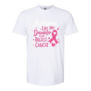 Awesome Like My Daughter Breast Cancer Fathers Day Great Gift Softstyle® CVC T-Shirt