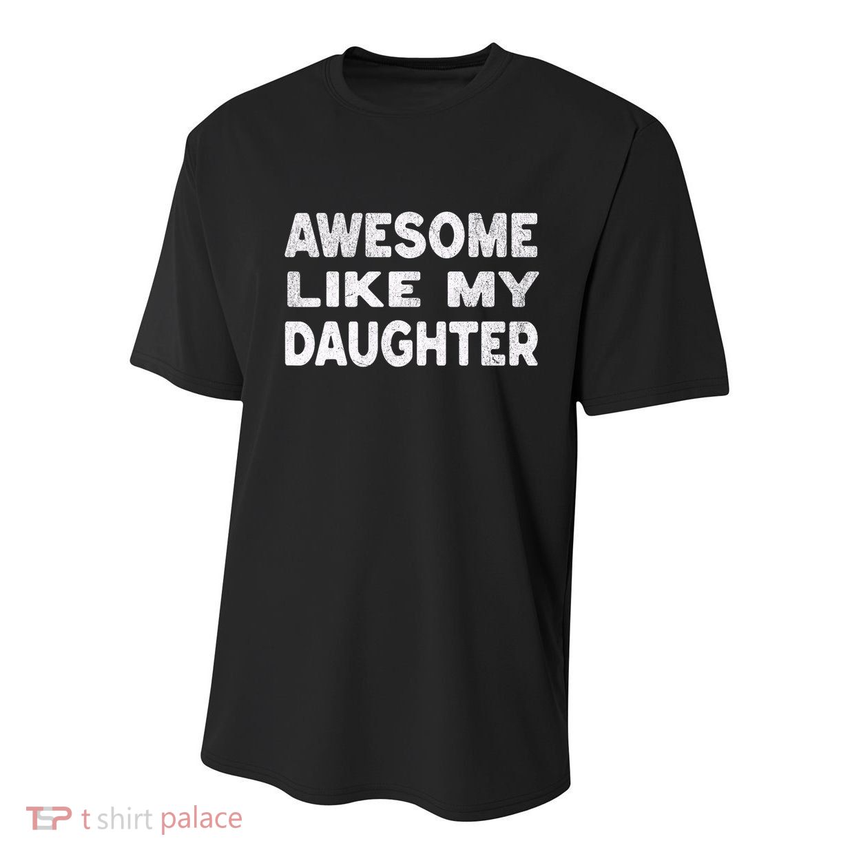 Awesome Like My Daughter Funny Fathers Day Gift Dad  Youth Performance Sprint T-Shirt