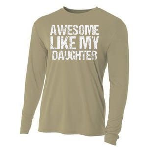 Awesome Like My Daughter Funny Fathers Day Mom Dad Cooling Performance Long Sleeve Crew