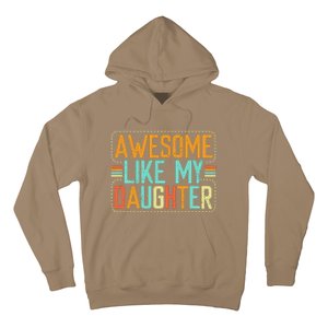 Awesome Like My Daughter Funny Father’S Day Humor Proud Dad Hoodie