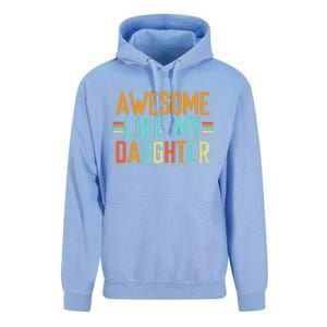 Awesome Like My Daughter Funny Father’S Day Humor Proud Dad Unisex Surf Hoodie