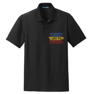 Awesome Like My Daughters Parents Day Gift Dry Zone Grid Polo