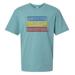 Awesome Like My Daughters Parents Day Gift Sueded Cloud Jersey T-Shirt