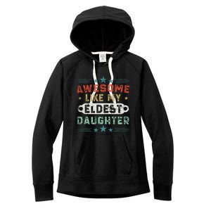 Awesome Like My Eldest Daughter Retro Funny Fathers Day Women's Fleece Hoodie