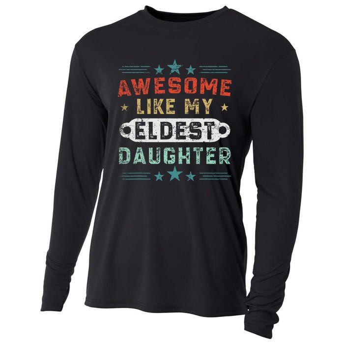 Awesome Like My Eldest Daughter Retro Funny Fathers Day Cooling Performance Long Sleeve Crew