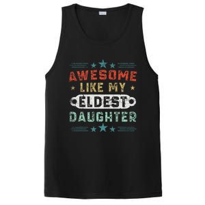 Awesome Like My Eldest Daughter Retro Funny Fathers Day PosiCharge Competitor Tank