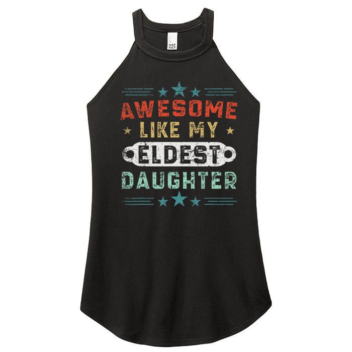 Awesome Like My Eldest Daughter Retro Funny Fathers Day Women's Perfect Tri Rocker Tank