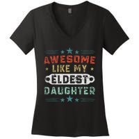 Awesome Like My Eldest Daughter Retro Funny Fathers Day Women's V-Neck T-Shirt