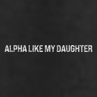 Alpha Like My Daughter Joke Dad Fathers Day Awesome Funny Adult Drive Performance Visor