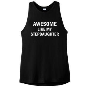 Awesome Like My Stepdaughter Ladies PosiCharge Tri-Blend Wicking Tank