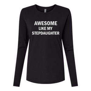 Awesome Like My Stepdaughter Womens Cotton Relaxed Long Sleeve T-Shirt