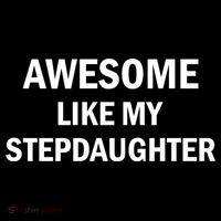 Awesome Like My Stepdaughter Impact Tech Backpack
