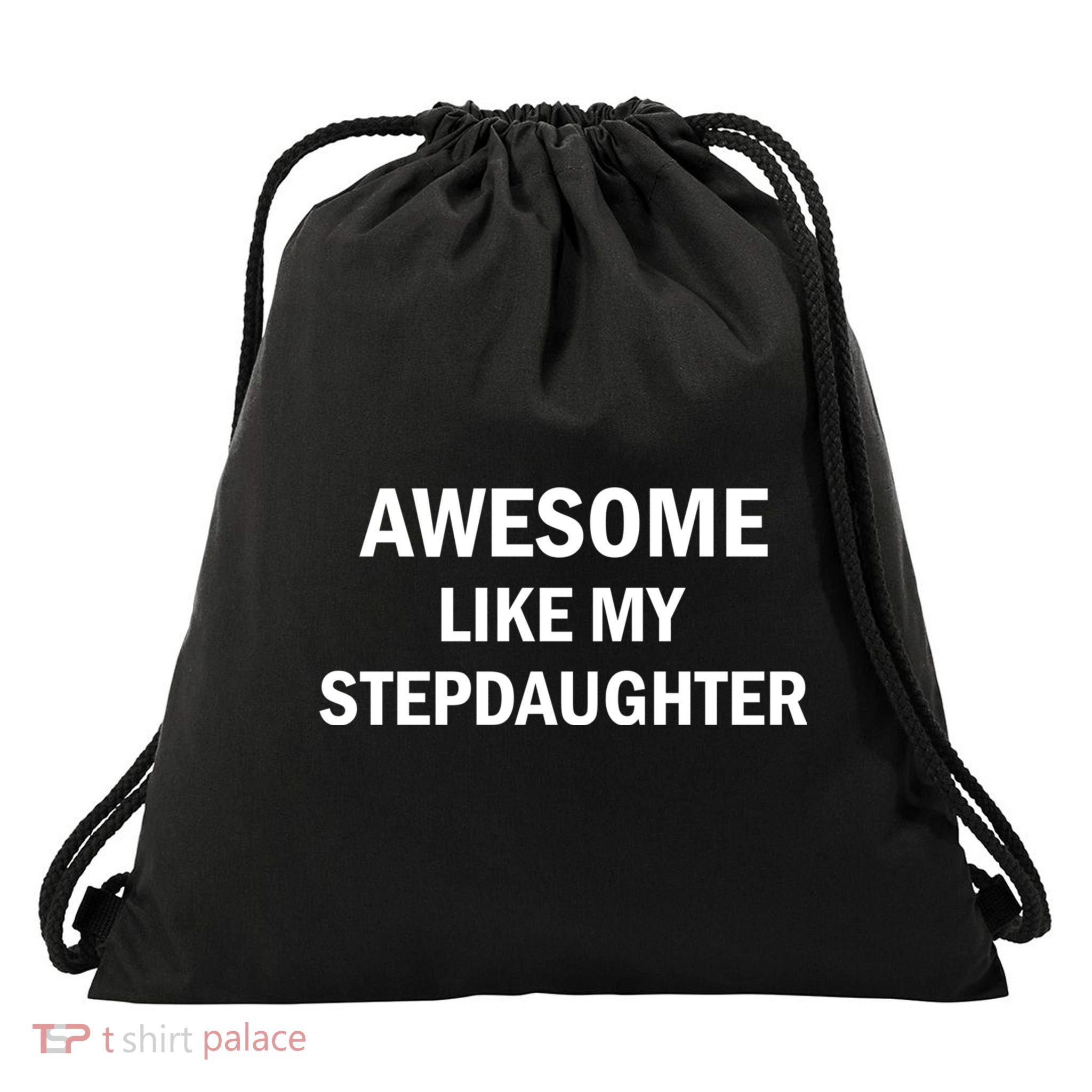 Awesome Like My Stepdaughter Drawstring Bag