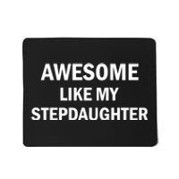 Awesome Like My Stepdaughter Mousepad