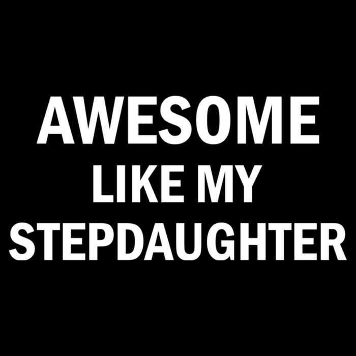 Awesome Like My Stepdaughter Wool Snapback Cap