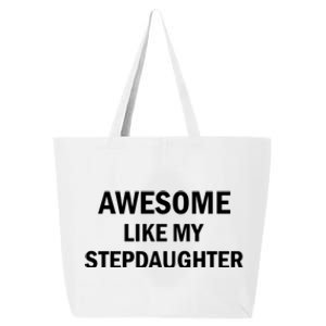 Awesome Like My Stepdaughter 25L Jumbo Tote