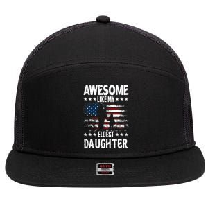 Awesome Like My Eldest Daughter Retro Usa Flag Fathers Day 7 Panel Mesh Trucker Snapback Hat