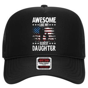 Awesome Like My Eldest Daughter Retro Usa Flag Fathers Day High Crown Mesh Back Trucker Hat