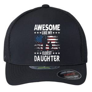 Awesome Like My Eldest Daughter Retro Usa Flag Fathers Day Flexfit Unipanel Trucker Cap