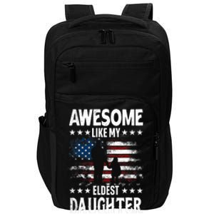 Awesome Like My Eldest Daughter Retro Usa Flag Fathers Day Impact Tech Backpack