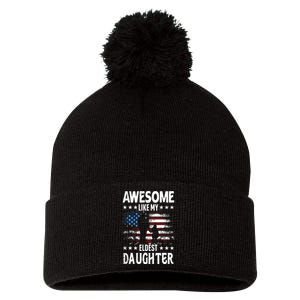 Awesome Like My Eldest Daughter Retro Usa Flag Fathers Day Pom Pom 12in Knit Beanie