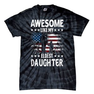 Awesome Like My Eldest Daughter Retro Usa Flag Fathers Day Tie-Dye T-Shirt