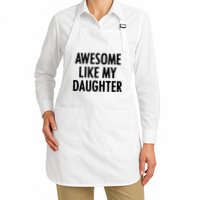 Awesome Like My Daughter Funny Apron