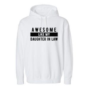 Awesome Like My Daughter In Law Family Lovers Garment-Dyed Fleece Hoodie