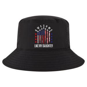 Awesome Like My Daughter Funny FatherS Day & 4th Of July Cool Comfort Performance Bucket Hat