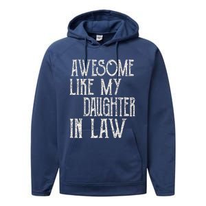 Awesome Like My Daughter In Law Funny Fathers Day Performance Fleece Hoodie