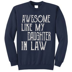 Awesome Like My Daughter In Law Funny Fathers Day Sweatshirt