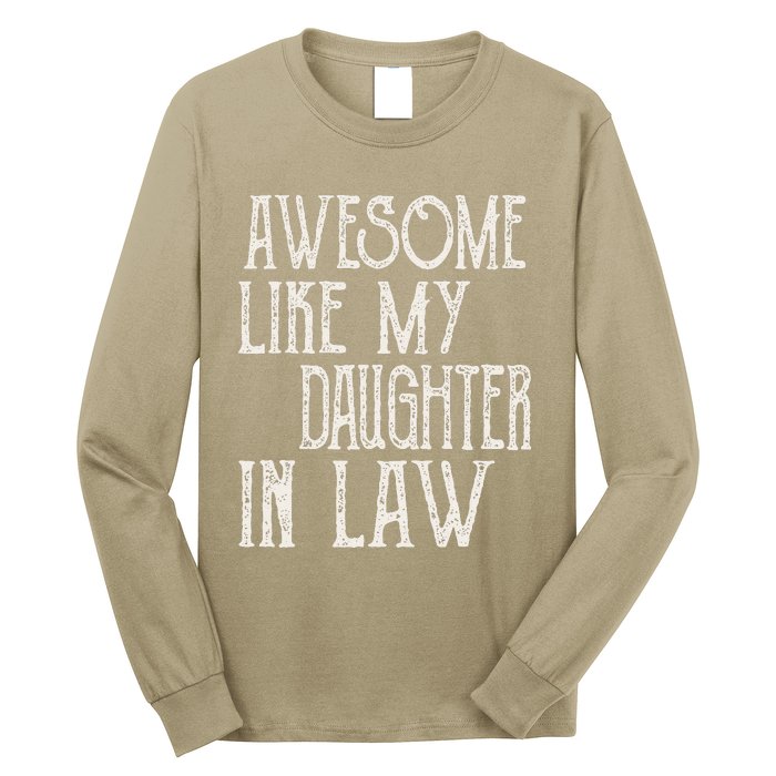 Awesome Like My Daughter In Law Funny Fathers Day Long Sleeve Shirt