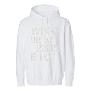 Awesome Like My Daughter In Law Funny Fathers Day Garment-Dyed Fleece Hoodie