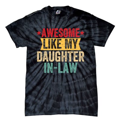 Awesome Like My Daughter In Law Family Lovers Tie-Dye T-Shirt