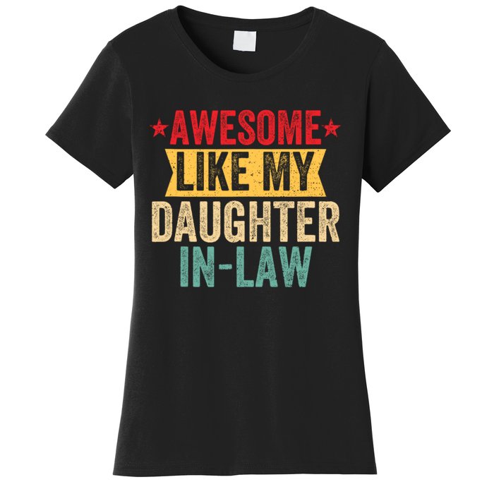 Awesome Like My Daughter In Law Family Lovers Women's T-Shirt