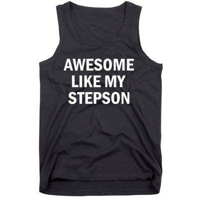 Awesome Like My Stepson Tank Top