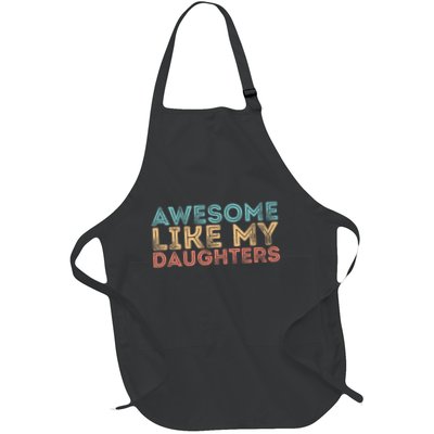 Awesome Like My Daughters Full-Length Apron With Pockets