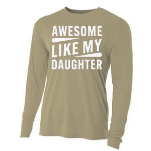 Awesome Like My Daughter Funny Gifts For FatherS Day Cooling Performance Long Sleeve Crew